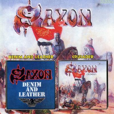 Saxon – Denim and Leather / Crusader (1981/1984)