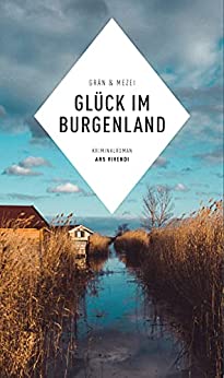 Cover: Hannelore Mezei  -  Glück im Burgenland