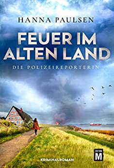 Cover: Hanna Paulsen - Feuer im Alten Land Cover: Hanna Paulsen - Feuer im Alten Land
