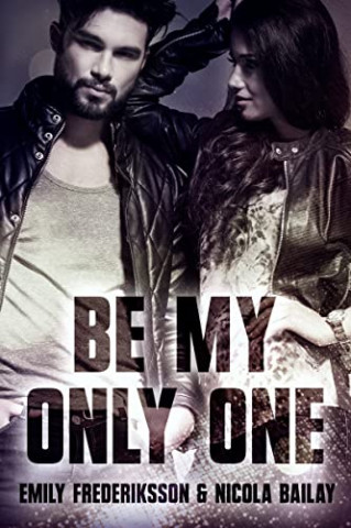 Emily Frederiksson  -  Be my only one