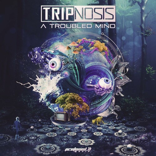 VA - Tripnosis - A Troubled Mind (2022) (MP3)