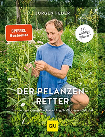 Cover: Jürgen Feder  -  Der Pflanzenretter