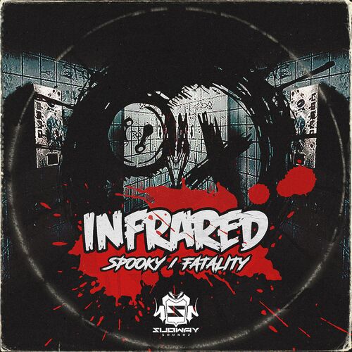 Infrared - Spooky / Fatality (2022)
