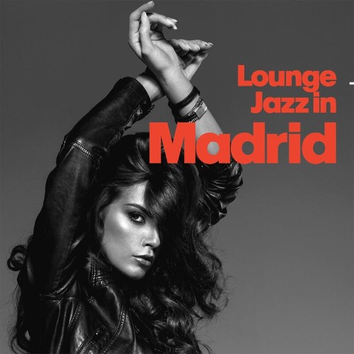 VA - Suonaphone - Lounge Jazz In Madrid (2022) (MP3)
