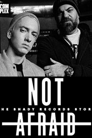   -  Shady Records / Not Afraid: The Shady Records Story (2015) WEBRip 1080p  New-Team | P