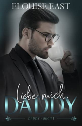 Cover: Elouise East  -  Liebe Mich Daddy