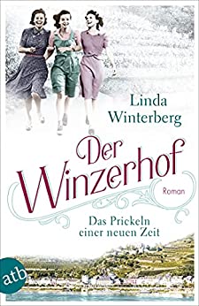 Cover: Winterberg, Linda  -  Winzerhof 01  -  Das Prickeln einer neuen Zeit