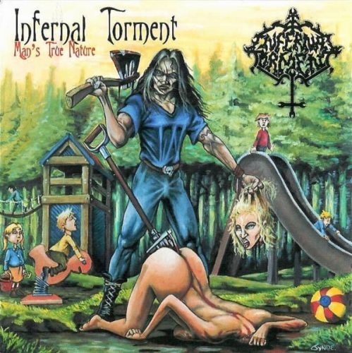 Infernal Torment - Man's True Nature (1995) (LOSSLESS)