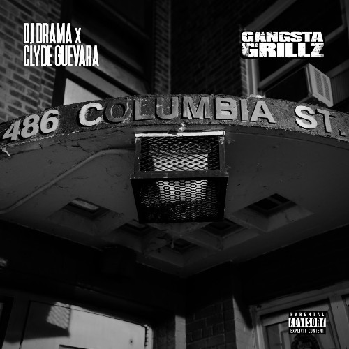 Clyde Guevara - Clyde Guerava X DJ Drama ….Gangsta Grillz… 486 Columbia Street (2022)