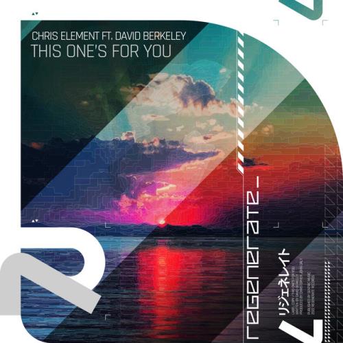 VA - Chris Element ft David Berkeley - This One's for You (2022) (MP3)