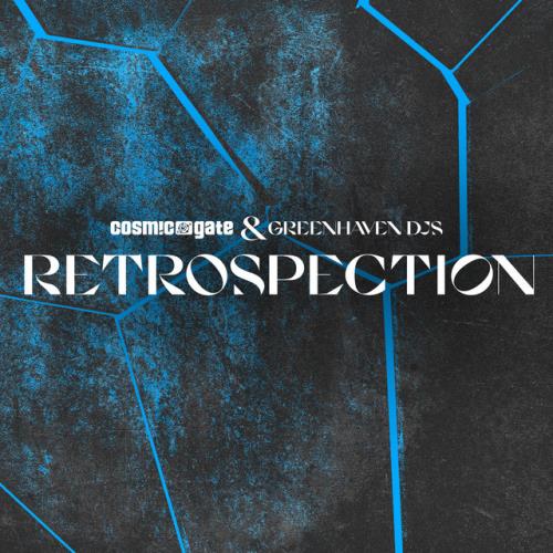 VA - Cosmic Gate & Greenhaven DJs - Retrospection (2022) (MP3)