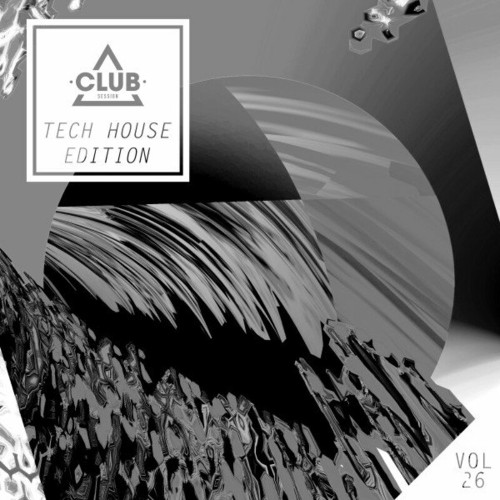 Club Session Tech House Edition, Vol. 26 (2022)