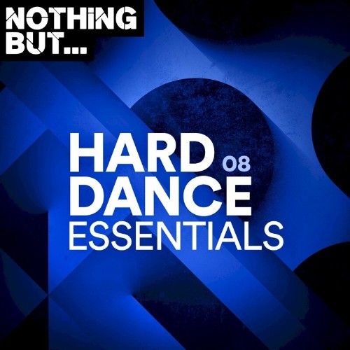 VA - Nothing But... Hard Dance Essentials, Vol. 08 (2022) (MP3)