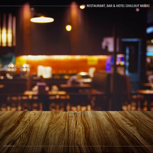 VA - Restaurant, Bar, & Hotel Chillout Music (2022) (MP3)
