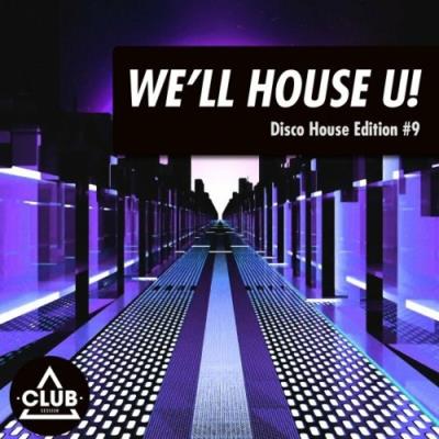 VA - We'll House U!: Disco House Edition, Vol. 9 (2022) (MP3)