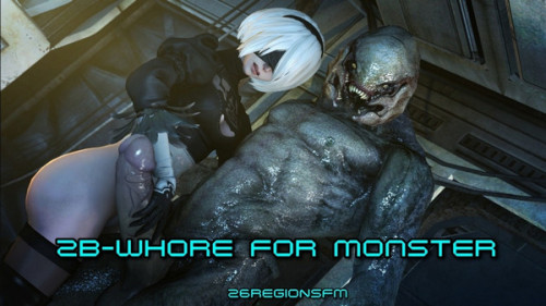26RegionSFM – 2B-Whore For Monster