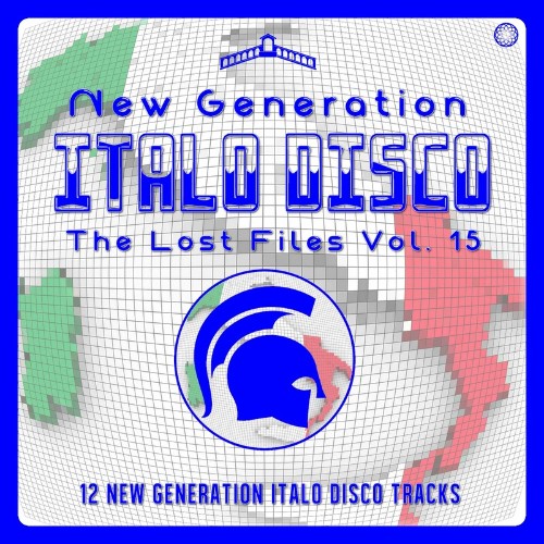 VA - New Generation Italo Disco - the Lost Files, Vol. 15 (2022) (MP3)