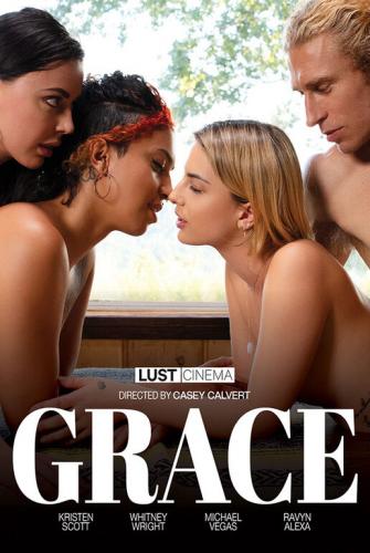 Grace /  (     Deepl Translate) (Casey Calvert, Lust Cinema) [2020 ., Feature, WEB-DL, 1080p] (Kristen Scott, Whitney Wright, Ravyn Alexa, Michael Vegas)