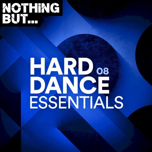 VA | Nothing But... Hard Dance Essentials, Vol. 08 (2022) MP3