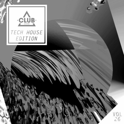 VA - Club Session Tech House Edition, Vol. 26 (2022) (MP3)