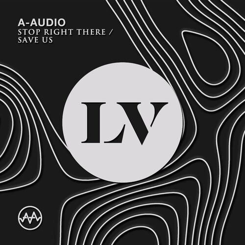 VA | A-Audio - Stop Right There / Save Us (2022) MP3