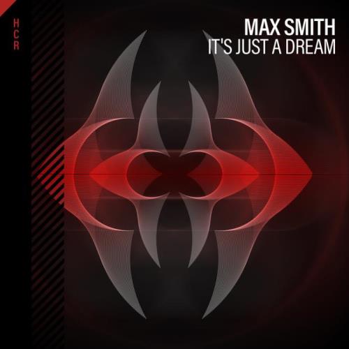 VA - Max Smith - It's Just A Dream (2022) (MP3)