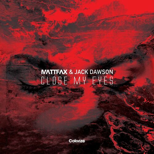VA - Matt Fax & Jack Dawson - Close My Eyes (2022) (MP3)