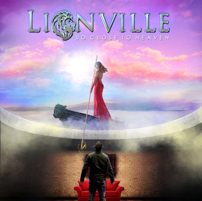 Lionville - So Close to Heaven (2022)
