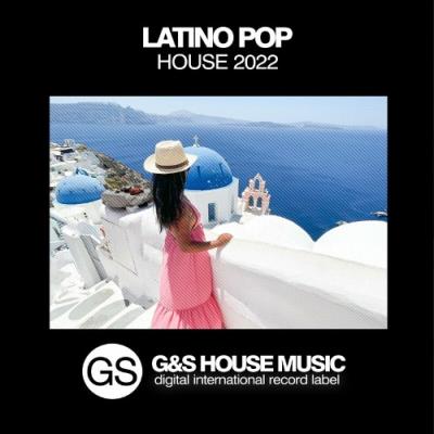 VA - Latino Pop House 2022 (2022) (MP3)