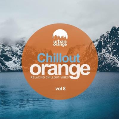 VA - Chillout Orange, Vol. 8: Relaxing Chillout Vibes (2022) (MP3)