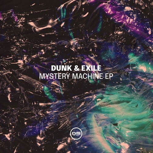 VA - Dunk & Exile - Mystery Machine EP (2022) (MP3)