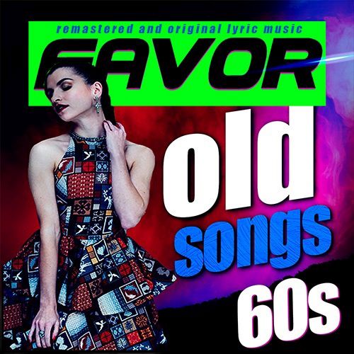 Favor Old Songs 60s (2022) Mp3