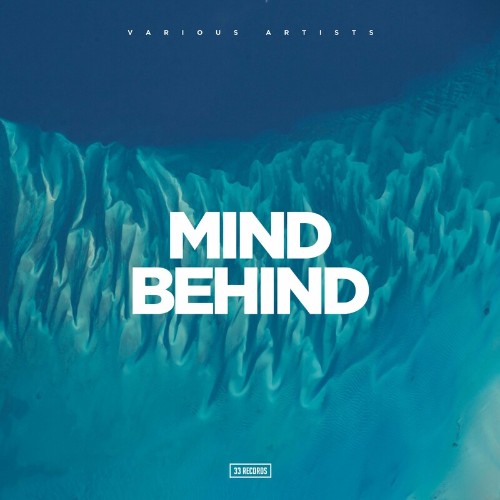 VA - 33 - Mind Behind (2022) (MP3)