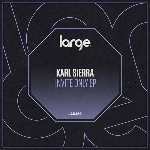 VA - Karl Sierra - Invite Only EP (2022) (MP3)