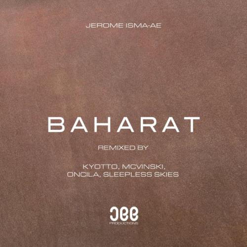 Jerome Isma & AE - Baharat (Remixes) (2022)