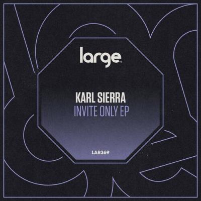 VA - Karl Sierra - Invite Only EP (2022) (MP3)