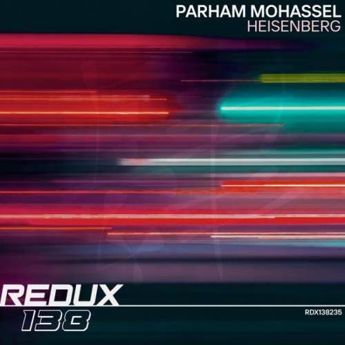 VA - Parham Mohassel - Heisenberg (2022) (MP3)
