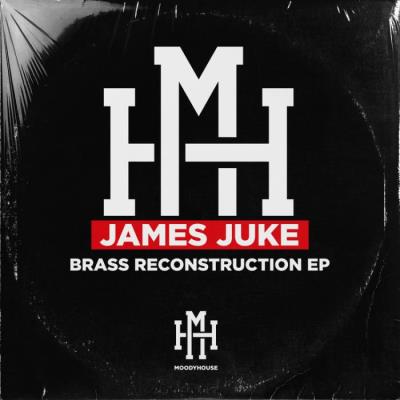 VA - James Juke - Brass Reconstruction EP (2022) (MP3)