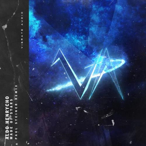 VA - Aldo Henrycho - Made Of Stars (Paul Steiner Remix) (2022) (MP3)