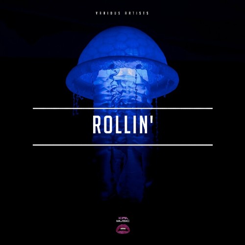 VA | KIRA MUSIC - Rollin' (2022) MP3