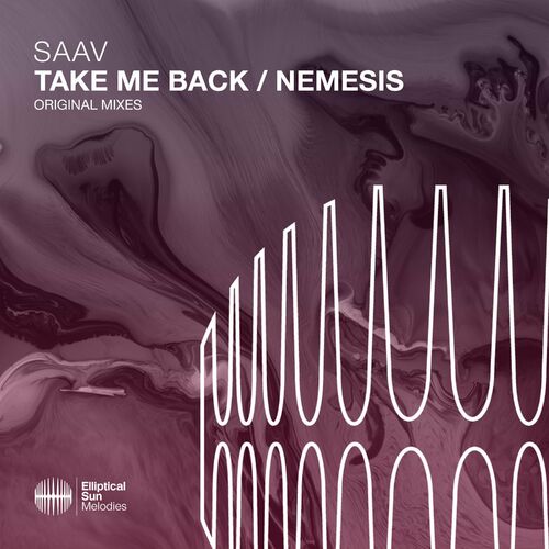 Saav - Take Me Back / Nemesis (2022)
