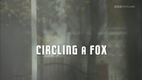 BBC - Circling a Fox (2021)