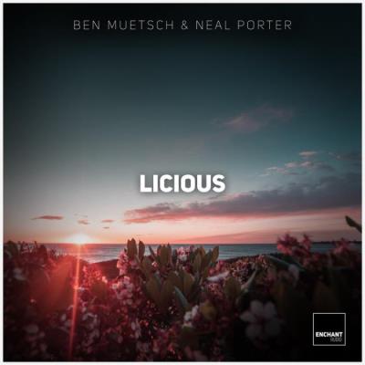 VA - Ben Muetsch & Neal Porter - Licious (2022) (MP3)