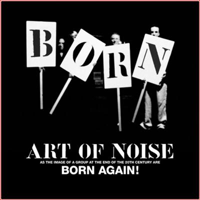 The Art Of Noise   Born Again (2022) Mp3 320kbps