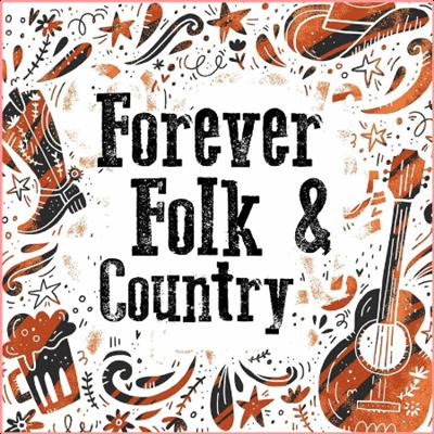 Various Artists   Forever Folk & Country (2022) Mp3 320kbps