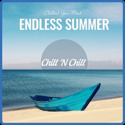 VA   Endless Summer Chillout Your Mind (2021)