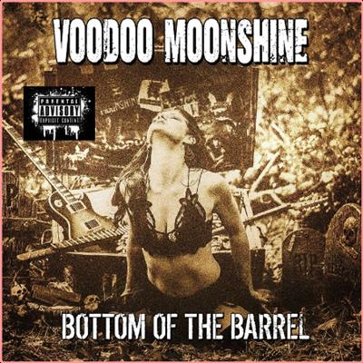 Voodoo Moonshine   Bottom of the Barrel (2022) Mp3 320kbps