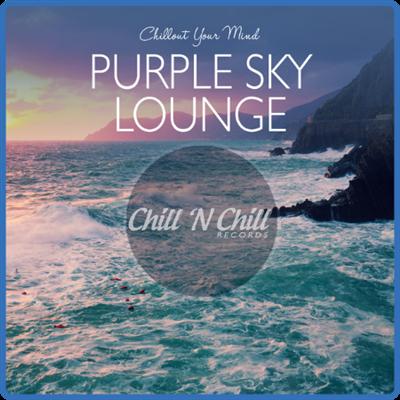 VA   Purple Sky Lounge Chillout Your Mind (2020) MP3