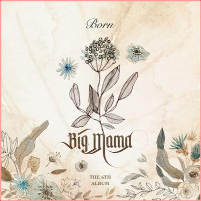 Big Mama   Born (本) (2022) Mp3 320kbps