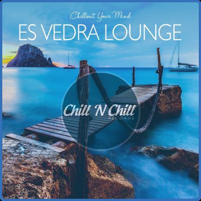VA   Es Vedra Lounge Chillout Your Mind (2020) MP3